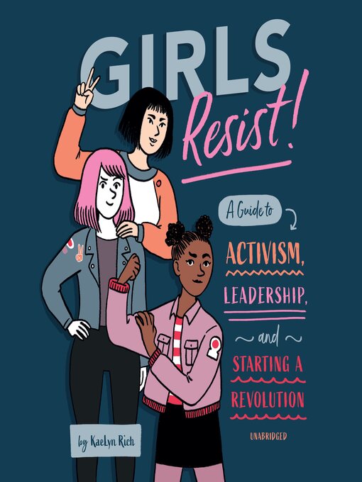 Title details for Girls Resist! by KaeLyn Rich - Available